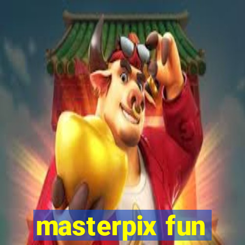 masterpix fun